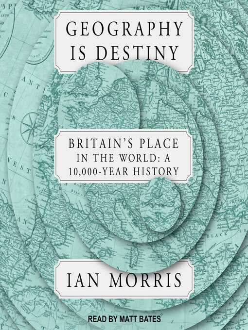 Title details for Geography is Destiny by Ian Morris - Available